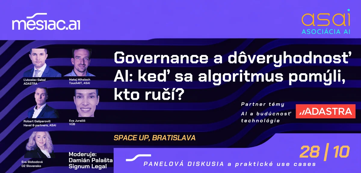 Diskusia Governance a dôveryhodnosť AI: keď sa algoritmus pomýli, kto ručí?